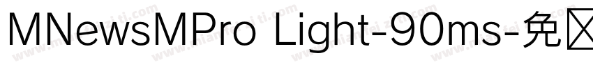 MNewsMPro Light-90ms字体转换